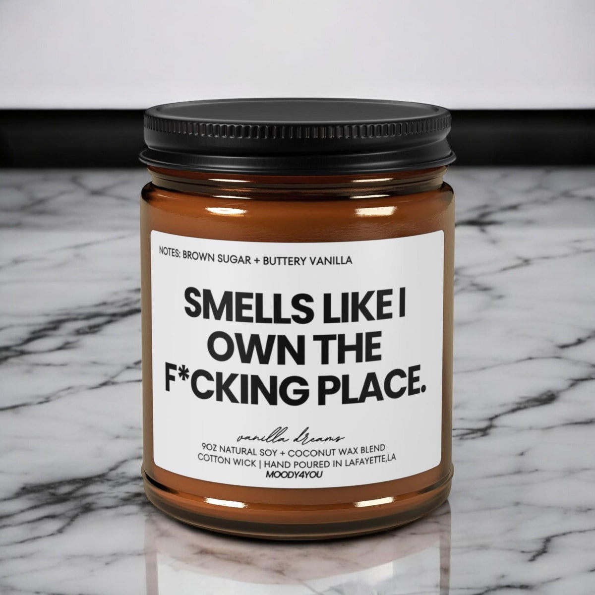 Smells Like I Own This F*cking Place soy candle, realtor closing gift